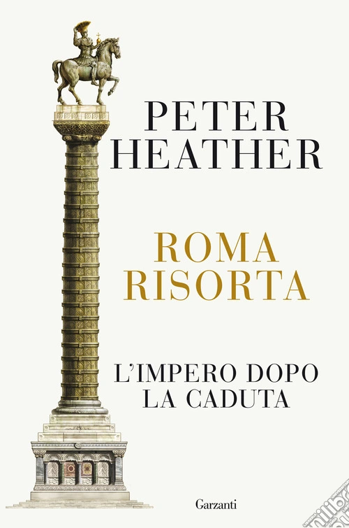 Roma risorta. L'impero dopo la caduta