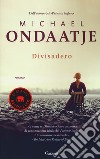 Divisadero. Nuova ediz. libro