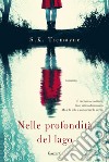 Nelle profondità del lago libro di Tremayne S. K.