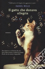 Il gatto che donava allegria libro