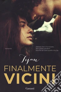 Finalmente vicini