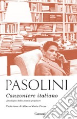 Canzoniere italiano. Antologia della poesia popolare. Nuova ediz. libro