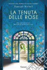 La tenuta delle rose libro