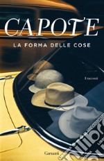 La forma delle cose libro