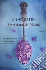 Frammenti di felicità libro