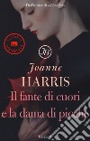 Il fante di cuori e la dama di picche libro di Harris Joanne