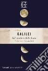 Sul candore della luna libro di Galilei Galileo