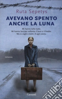 Avevano spento anche la luna libro