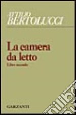 La camera da letto. Vol. 2 libro