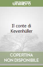 Il conte di Kevenhüller libro