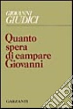 Quanto spera di campare Giovanni libro