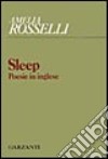 Sleep. Poesie in inglese libro