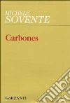 Carbones libro di Sovente Michele