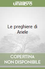 Le preghiere di Ariele libro