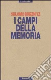 Campi Della Memoria libro