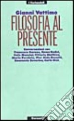 Filosofia al presente libro