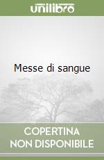 Messe di sangue libro