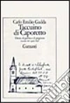 Taccuino di Caporetto. Diario di guerra e di prigionia (ottobre 1917-aprile 1918) libro di Gadda Carlo E.