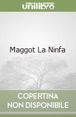 Maggot La Ninfa libro