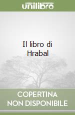 Il libro di Hrabal libro