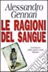 Le ragioni del sangue libro