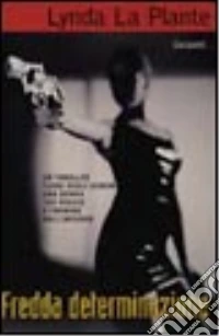Fredda determinazione libro