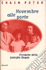 Novembre alle porte. Cronache della famiglia Slepak libro