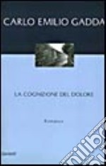 La cognizione del dolore libro