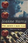 Vino, patate e mele rosse libro di Harris Joanne