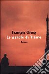 Le parole di Tianyi libro