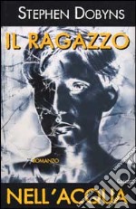 Il ragazzo nell'acqua