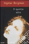 Il quinto atto libro