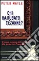 Chi ha rubato Cézanne?