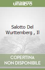 Salotto Del Wurttemberg , Il libro