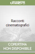 Racconti cinematografici libro