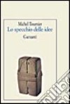 Lo specchio delle idee libro