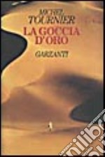 La goccia d'oro libro