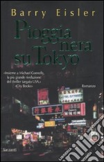 Pioggia nera su Tokyo libro