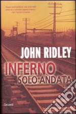 Inferno solo andata libro