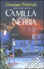 Camilla nella nebbia libro