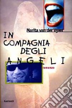 In compagnia degli angeli libro