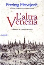 L'altra Venezia libro