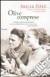 Olive comprese libro di Vitali Andrea