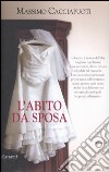 L'abito da sposa libro