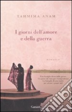 I giorni dell'amore e della guerra libro