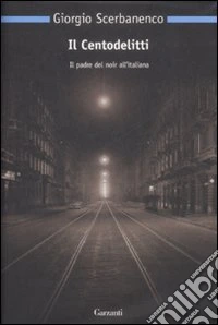 Il centodelitti libro