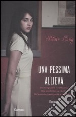 Una pessima allieva libro