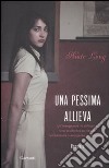 Una pessima allieva libro