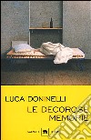 Le decorose memorie libro di Doninelli Luca