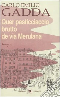 Quer pasticciaccio brutto de via Merulana